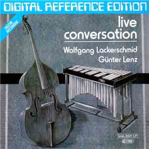 Wolfgang Lackerschmid - Günter Lenz - Live Conversation flac download