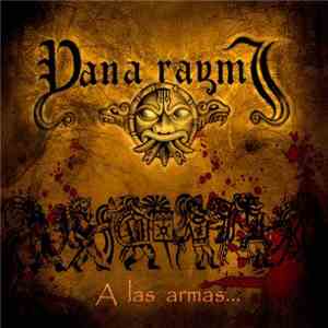 Yana Raymi - A Las Armas... flac download