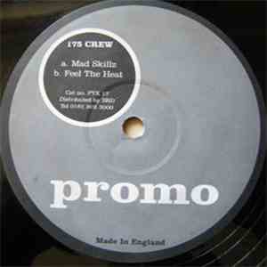 175 Crew - Mad Skillz / Feel The Heat flac download