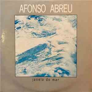 Afonso Abreu - Janela Do Mar flac download