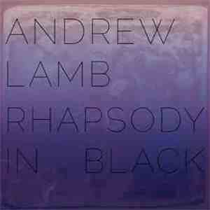 Andrew Lamb  - Rhapsody In Black flac download