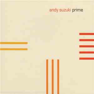 Andy Suzuki - Prime flac download