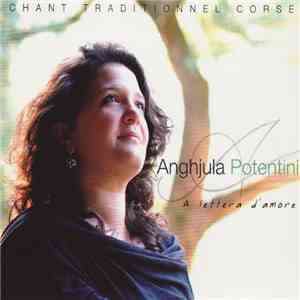 Anghjula Potentini - A Lettera D'Amore - Chant Traditionnel Corse flac download