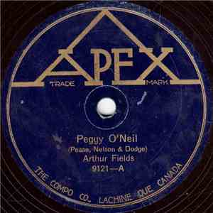 Arthur Fields, Hart & Shaw - Peggy O'Neil / Nestle In Your Daddy's Arms flac download