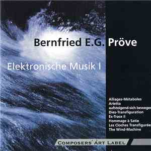 Bernfried E.G. Pröve - Elektronische Musik I flac download