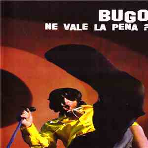 Bugo - Ne Vale La Pena? flac download