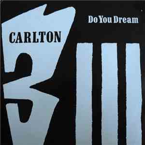 Carlton - Do You Dream flac download