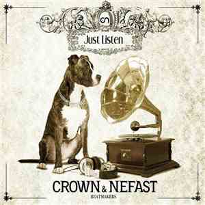 Crown And Nefast - Just Listen flac download