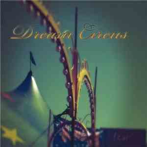 Dream Circus - Fear flac download