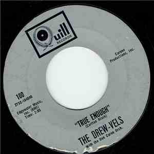 Drew-vels - True Enough / Chilly Kisses flac download