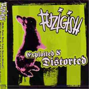 Fuzigish - Exploited & Distorted flac download