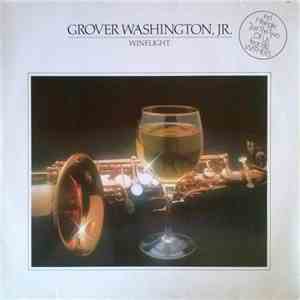 Grover Washington, Jr. - Winelight flac download