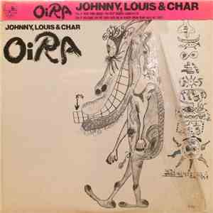 Johnny, Louis & Char - Oira flac download