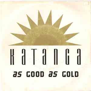 Katanga  - As Good As Gold flac download