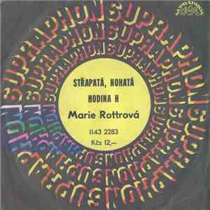 Marie Rottrová - Střapatá, Nohatá / Hodina H flac download