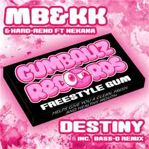 MB&KK & Hard-Rend Ft. Nekana - Destiny flac download