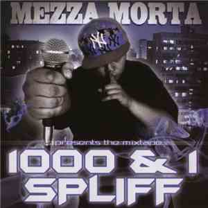 Mezza Morta - 1000 & 1 Spliff flac download