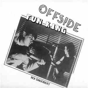 Offside  - Fun King (Roi Dagobert) flac download