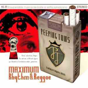 Peeping Toms  - Maximum Rhythm & Reggae flac download