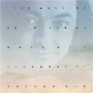 Rich Mullins - The World As Best As I Remember It, Vol. I flac download