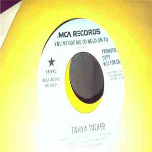Tanya Tucker - You've Got Me To Hold On To flac download