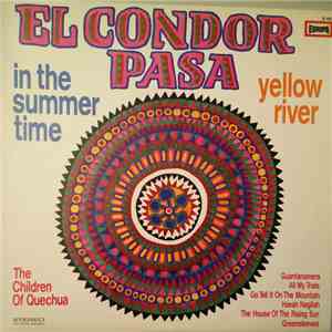 The Children Of Quechua - El Condor Pasa flac download