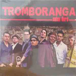 Tromboranga - Salsa Dura flac download