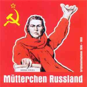 Various - Mütterchen Russland - Originalaufnahmen 1930-1955 flac download