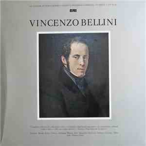 Vincenzo Bellini - I Capuleti E I Montecchi, I Puritani, La Sonnambula, Vaga Luna Che Inargenti flac download