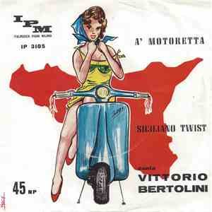 Vittorio Bertolini - A' Motoretta flac download