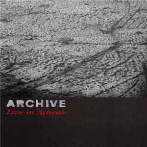 Archive - Live In Athens flac download