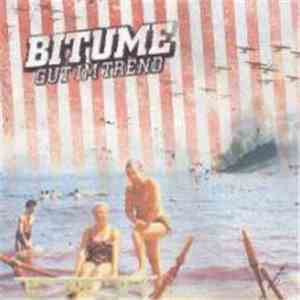 Bitume - Gut Im Trend flac download