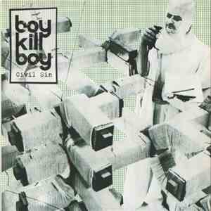 Boy Kill Boy - Civil Sin flac download