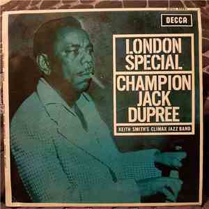 Champion Jack Dupree With Keith Smith's Climax Jazz Band - London Special flac download