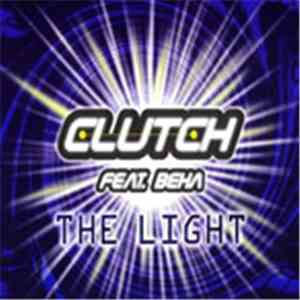 Clutch Feat. Beha - The Light FLAC download