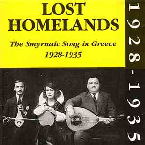 Dalgas - Lost Homelands The Smyrnaic Song In Greece 1928-1935 flac download