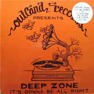 Deep Zone - It's Gonna Be Alright flac download