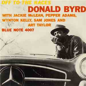 Donald Byrd - Off To The Races flac download