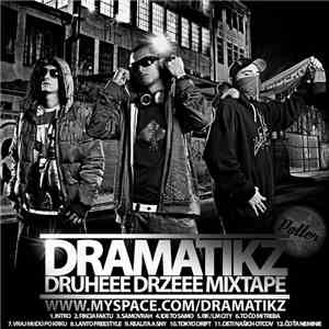 Dramatikz - DRUHeee DRZeee Mixtape flac download
