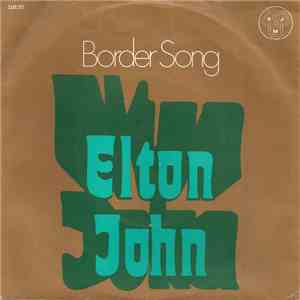 Elton John - Border Song flac download