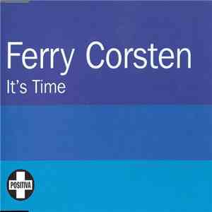 Ferry Corsten - It's Time flac download