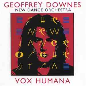 Geoffrey Downes / The New Dance Orchestra  - Vox Humana flac download