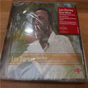 Lee Dorsey - Soul Mine The Greatest Hits & More 1960-1978 flac download