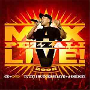 Max Pezzali - Max Live! flac download