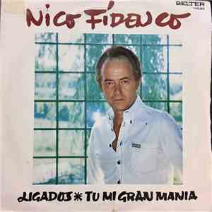 Nico Fidenco - Ligados / Tu Mi Gran Mania flac download