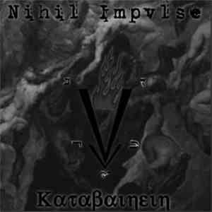 Nihil Impvlse - Katabainein flac download