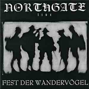 Northgate - Live - Fest Der Wandervögel flac download