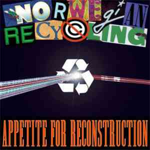 Norwegian Recycling - Appetite For Reconstruction flac download