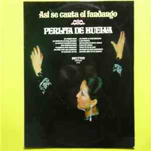 Perlita De Huelva - Asi Se Canta El Fandango flac download