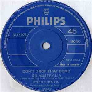 Peter Quentin - Don't Drop That Bomb On Australia flac download